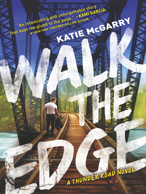 Title details for Walk the Edge by Katie McGarry - Available